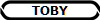 TOBY