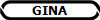 GINA